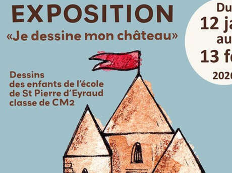 Exposition | je dessine mon château