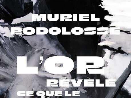 L'OR REVELE CE QUE LE TEMPS ENFOUIT