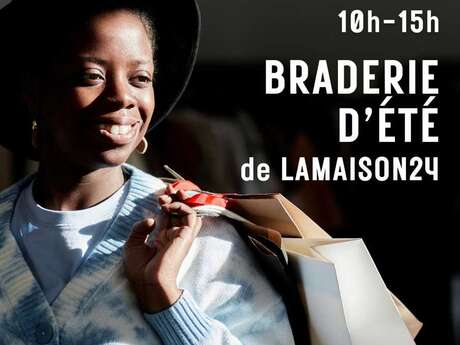 Braderie d'été de la Maison 24