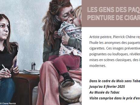 Exposition temporaire : les gens des paquets, peinture de cigarette