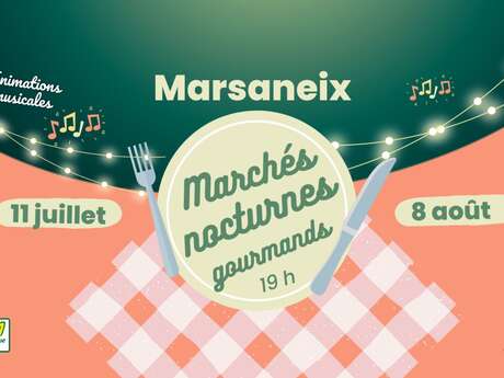 Marchés Nocturnes Gourmands de Marsaneix
