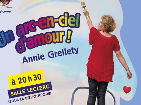 Spectacle | Un arc-en-ciel d'amour par Annie Grellety