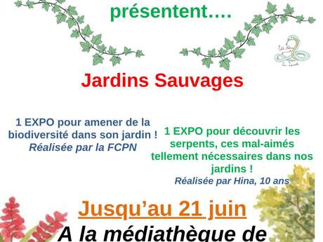 Exposition - Jardins sauvages