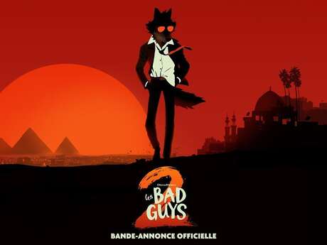Les Bad Guys 2 - Ciné Plein Air