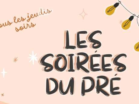 Les soirées du pré