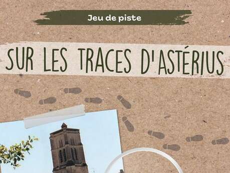 Jeu de piste "Sur les Traces d'Asterius"  Treasure hunt "In the footsteps of Asterius"