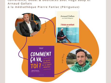 Rencontre-débat avec Arnaud Gallais et Dr Hugo Baup