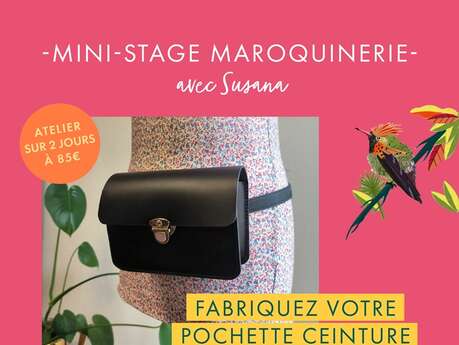 Les ateliers du Printemps : mini-stage maroquinerie