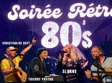 Soirée rétro Années 80