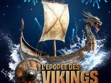 Spectacle L'Épopée des Vikings