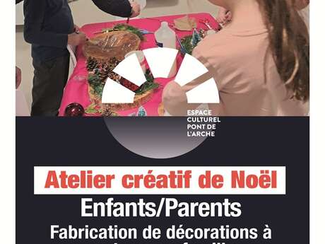 Atelier créatif de Noël pour enfants et parents