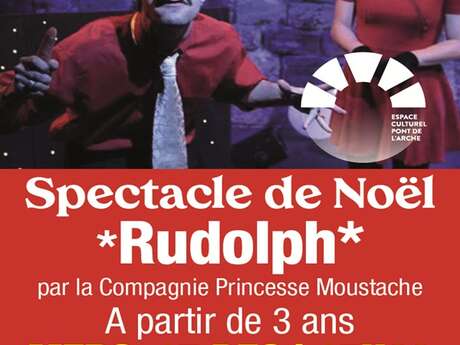 Spectacle de Noël Rudolph à partir de 3 ans