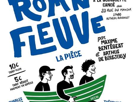 Pièce de théâtre Roman Fleuve