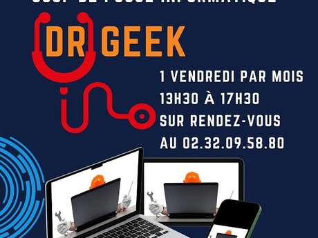 Atelier numérique Dr Geek