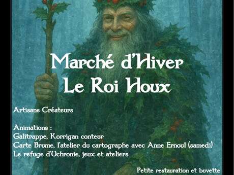 Marché d'Hiver "Le Roi Houx" à la salle du CAL à Huelgoat.