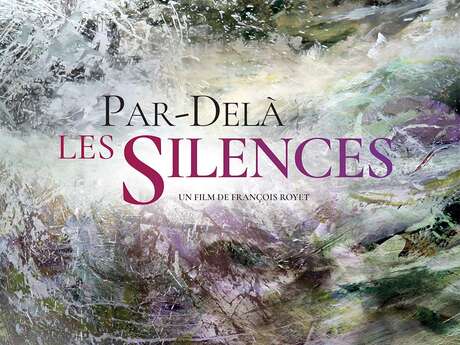 Par-delà les silences - Film documentaire