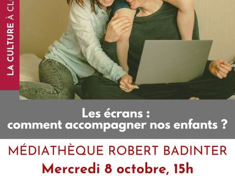 Atelier participatif "Les écrans : comment accompagner nos enfants ?"