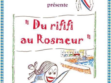 Théâtre "du Rififi au Rosmeur" - Troupe Café-Pain-Beurre
