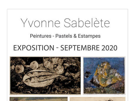 Exposition du mois de septembre - Yvonne Sabelète Exposition du mois de septembre - Yvonne Sabelète
