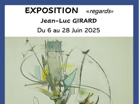 Exposition "regards" de Jean-Luc Girard