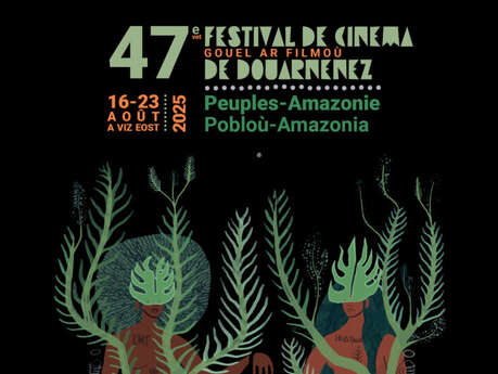 Festival de Cinéma de Douarnenez 2025 "Peuples d'Amazonie"