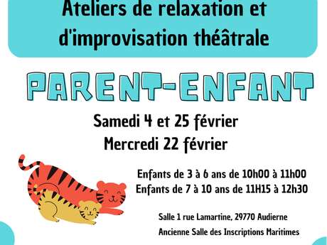 Atelier Parents-enfants de relaxation et improvisation théâtrale Atelier Parents-enfants de relaxation et improvisation théâtrale
