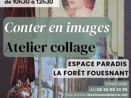 Atelier collage - Conter en images