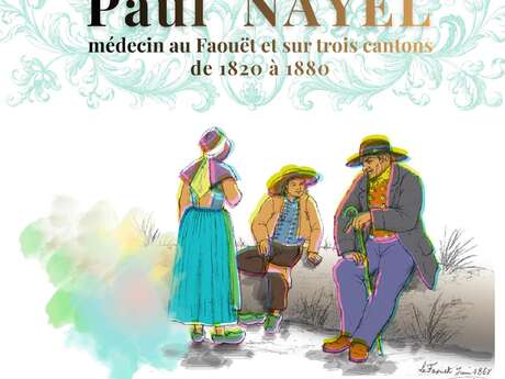 Paul Nayel, médecin au Faouët et sur 3 cantons, 1820-1880