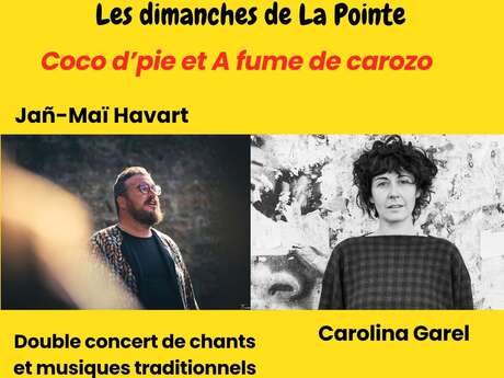 Concert Coco d’pie et A fume de carozo