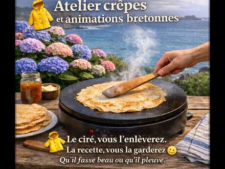 Apprenez à faire des crêpes & jouez aux jeux bretons, qu’il fasse beau ou qu’il pleuve !
