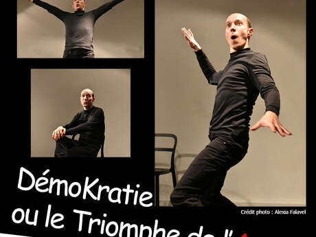 Spectacle "Démokratie ou le Triomphe de l'Amour"