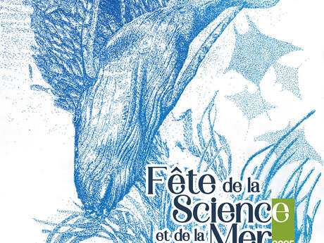 Fête de la Science et de la Mer 2025 "Intelligences ?"