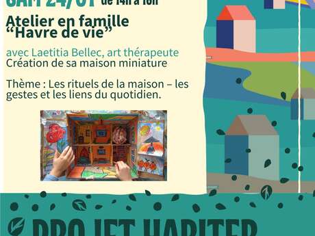 Atelier en famille "Havre de vie"