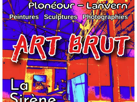 Exposition "Art Brut"