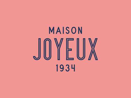 Maison Joyeux - Place Gourmande