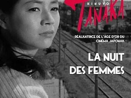 Cycle répertoire : Kinuyo Tanaka en partenariat avec Cinéphare