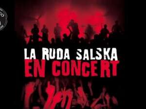 Concert - La Ruda Salska (50% rock 50% ska)