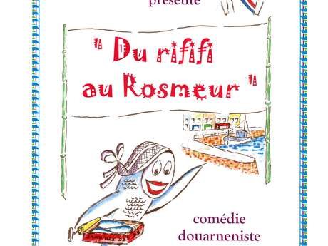Théâtre "Du rififi au Rosmeur" par la troupe Café Pain Beurre