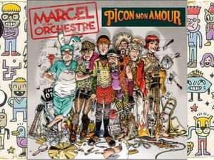 Concert - Marcel et son orchestre + Picon mon amour