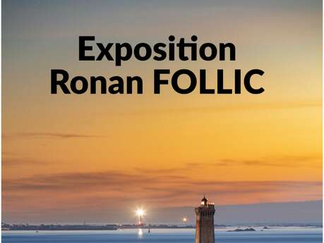 Exposition Ronan Follic