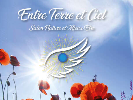 Salon - "Entre Terre & Ciel" Nature et mieux-être