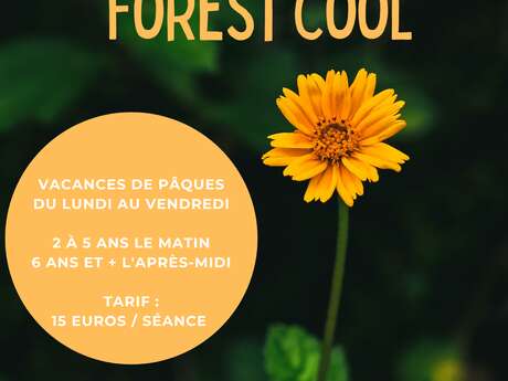 Ateliers nature en forêt - Forest Cool