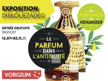 Vorgium : Exposition "Le parfum dans l'Antiquité"