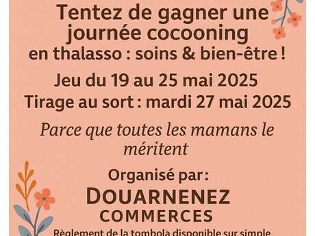 Tombola de la fête des mères avec les commerces de Douarnenez