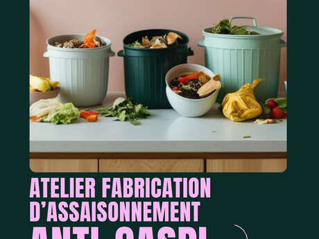 Atelier Zéro Gaspi - Fabrication d'assaisonnement maison !