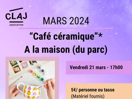 CLAJ : CAFE CERAMIQUE