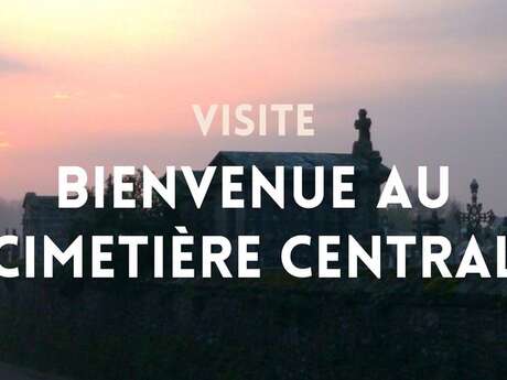Bienvenue au cimetière central