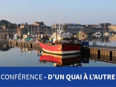 Conférence : D'un quai à l'autre