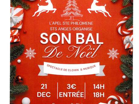 Bal de Noel spectacle de clown et musique de l'APEL ste Philomène