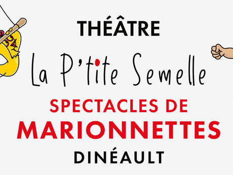 Théâtre "La p'tite semelle" - Spectacle de marionnettes